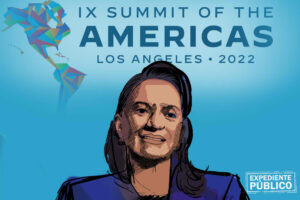 Ausencia de Xiomara Castro en Cumbre de las Américas podría marcar el inicio de una ruptura con EE.UU.