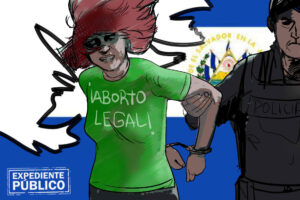 Aborto en El Salvador. Sistema se ensaña con mujeres que sufren emergencias obstétricas