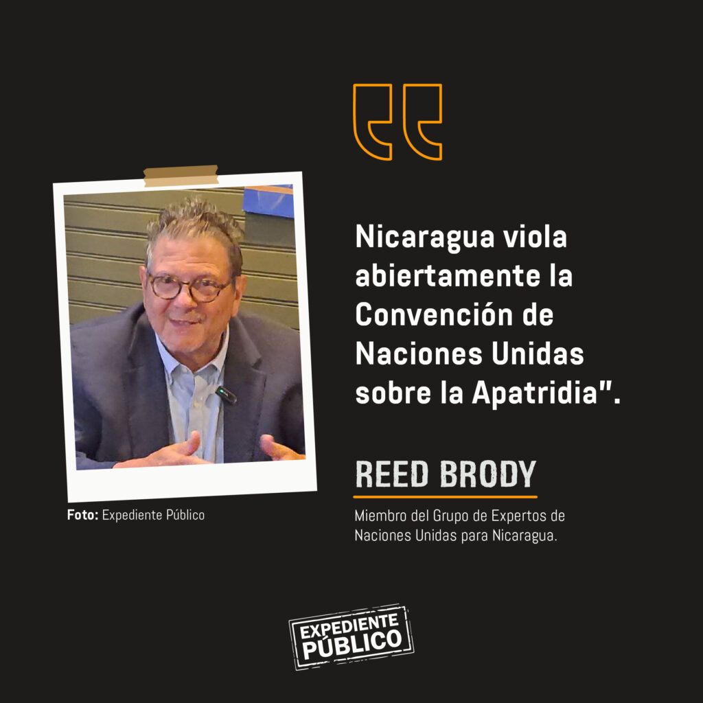 Reed Brody: “Ningún país en el mundo priva de la nacionalidad” como Nicaragua