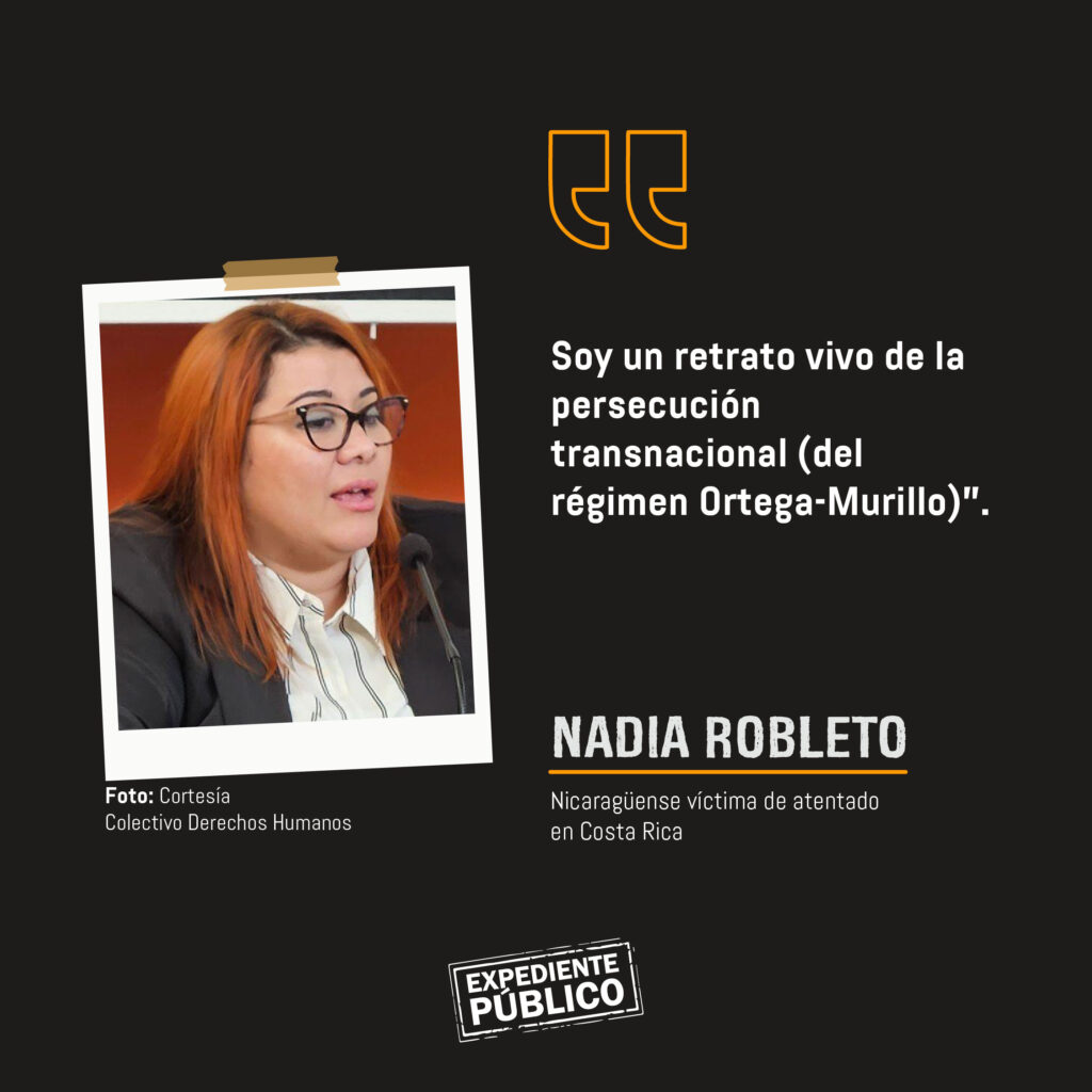 Nadia Robleto: “Soy un retrato vivo de la persecución transnacional de Daniel Ortega”